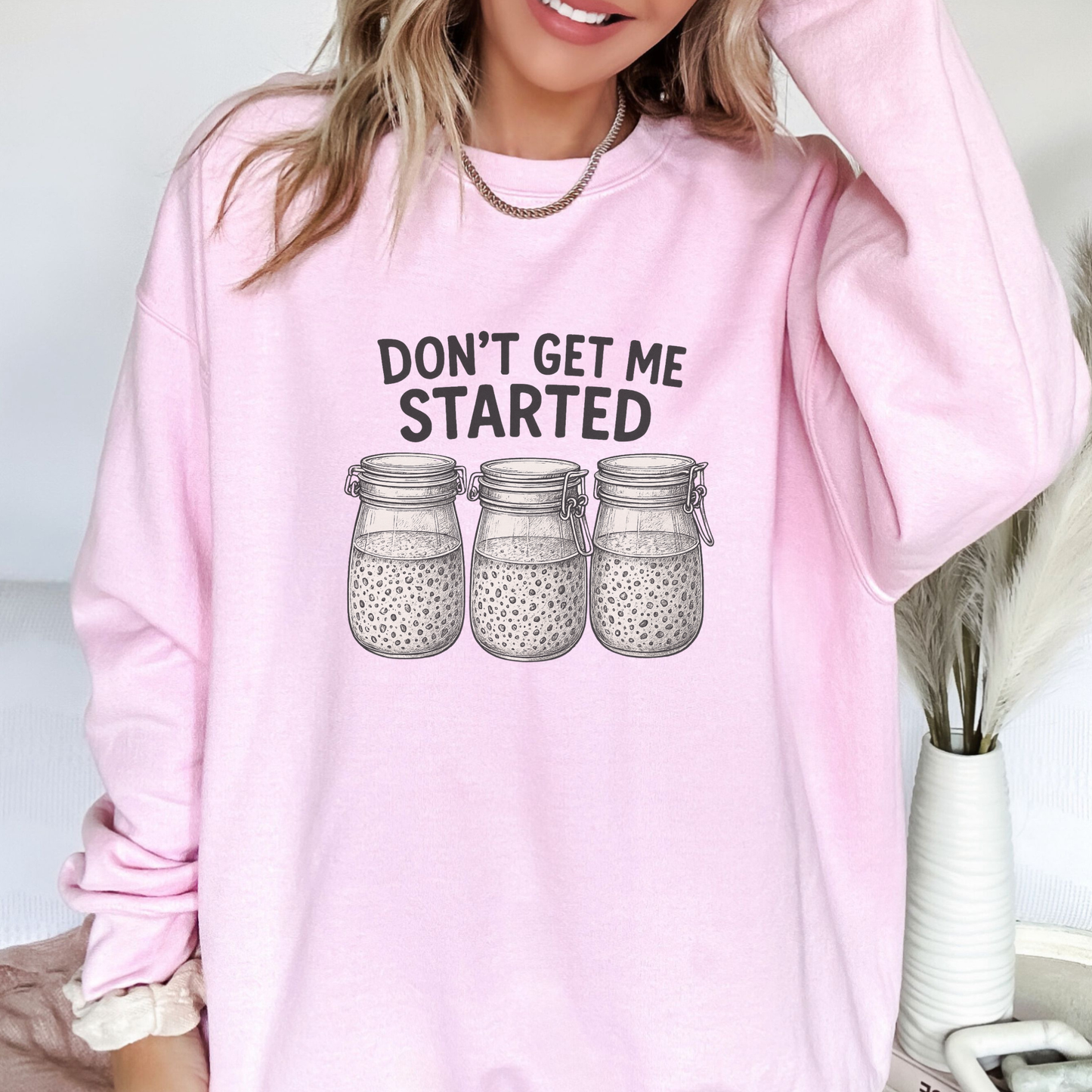 Don't Get Me Started - Sourdough Crewneck Sweatshirt