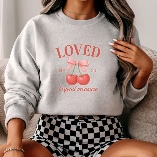 Loved Beyond Measure Crewneck Sweatshirt