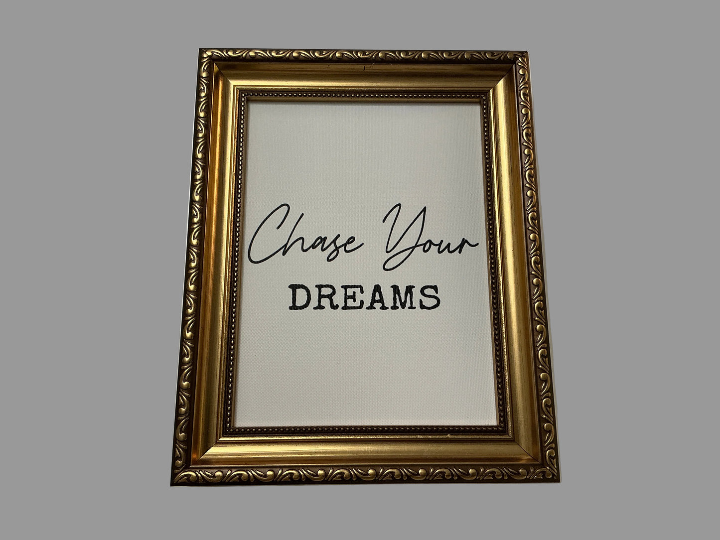 Frame Chase your Dreams
