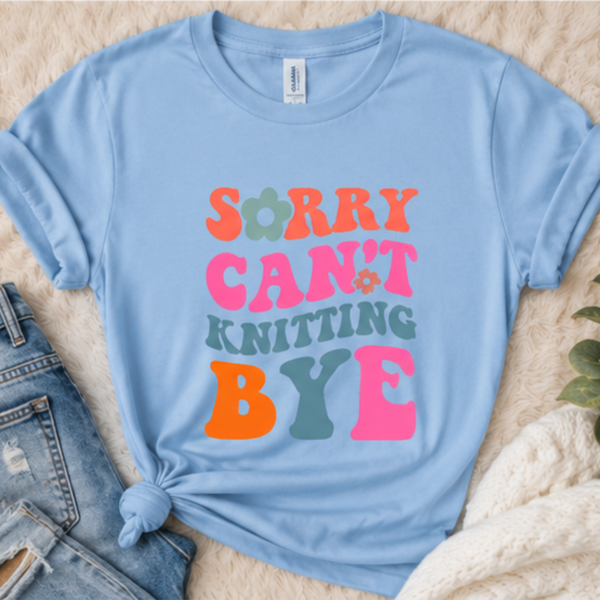 Sorry Can't Knitting BYE Tee