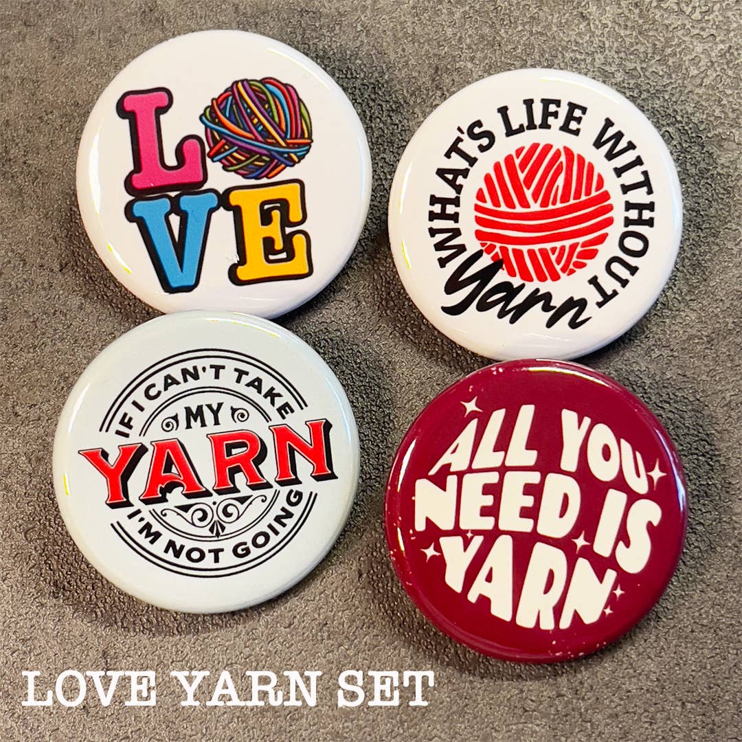 Love Yarn Pin Badge and Magnet Set, Crochet, Knit