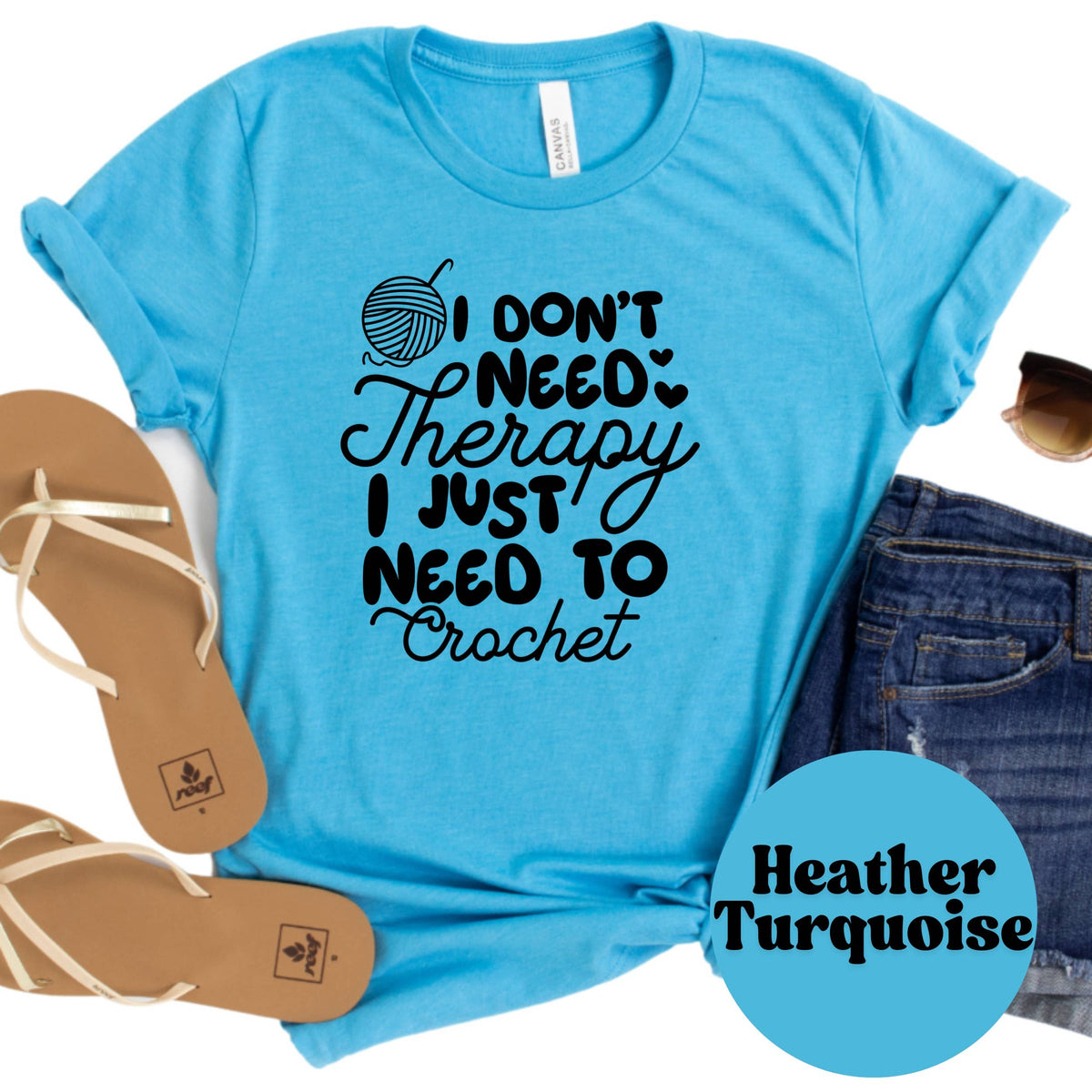 I Don't Need Therapy I Just Need to Crochet Tee
