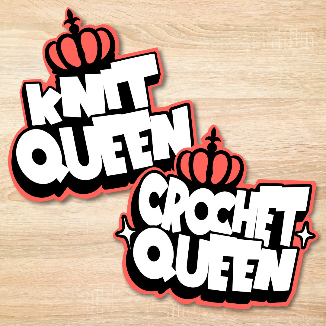 Crochet and Knit Queen Stickers